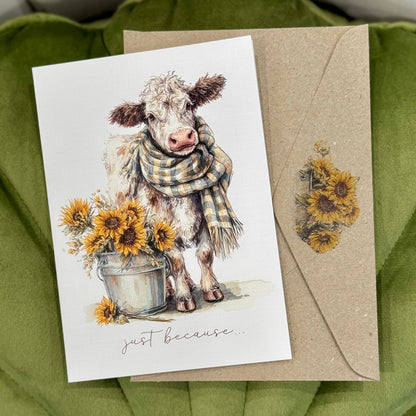 Cow & Sunflowers Greeting Card: Just because